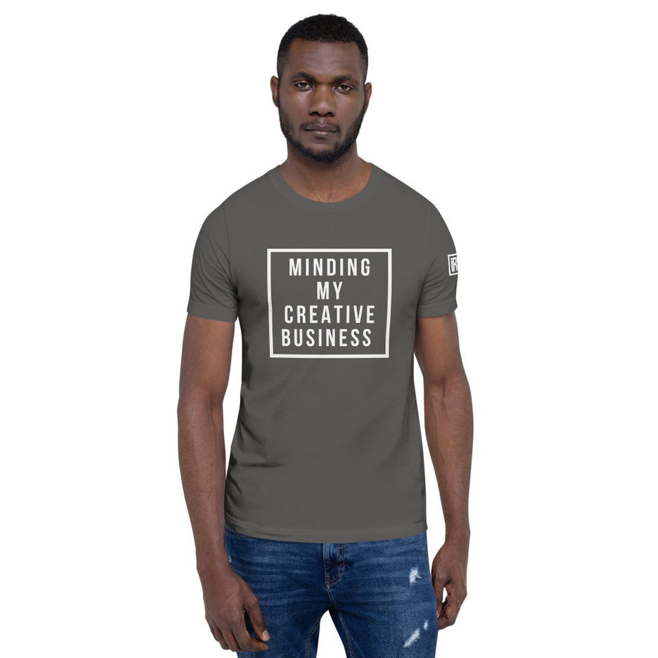 Minding My Creative Business White Font Short-sleeve unisex t-shirt
